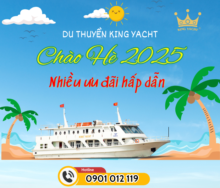 Chào Hè 2025 - Du ngoạn sông Sài Gòn cùng Du thuyền King Yacht